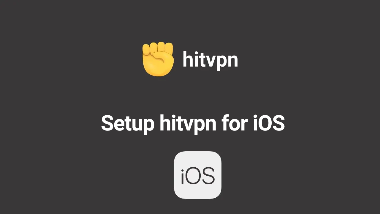 The setting hitvpn for iOS