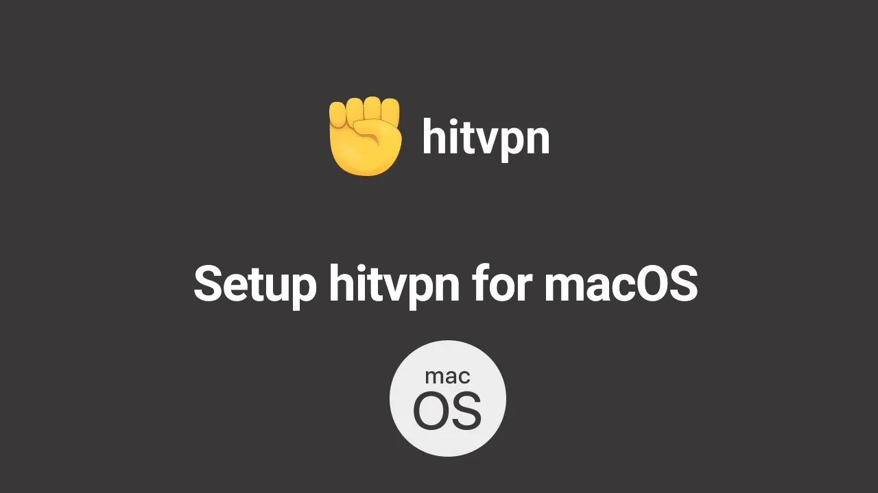 The setting hitvpn for macOS