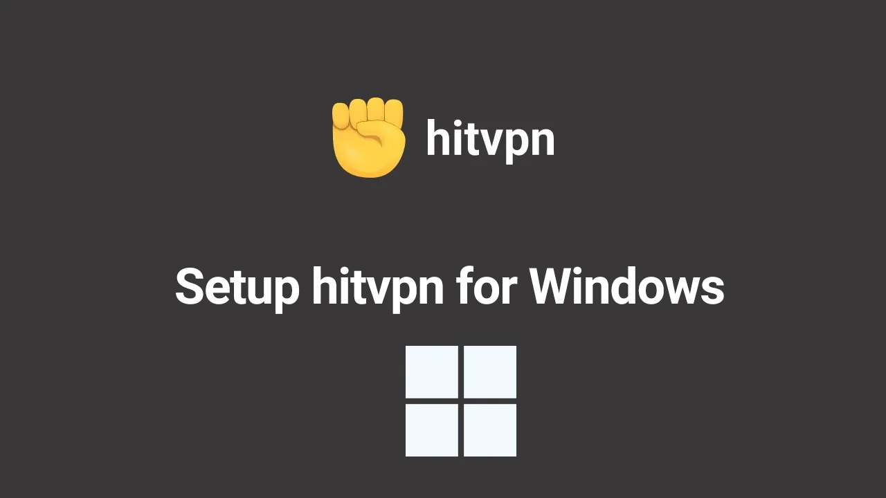 The setting hitvpn for Windows